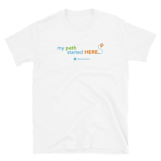 "My Path Started Here" Unisex Tee